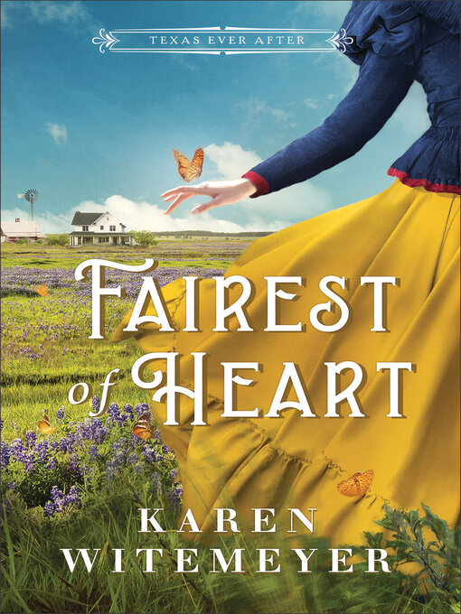 Title details for Fairest of Heart by Karen Witemeyer - Wait list